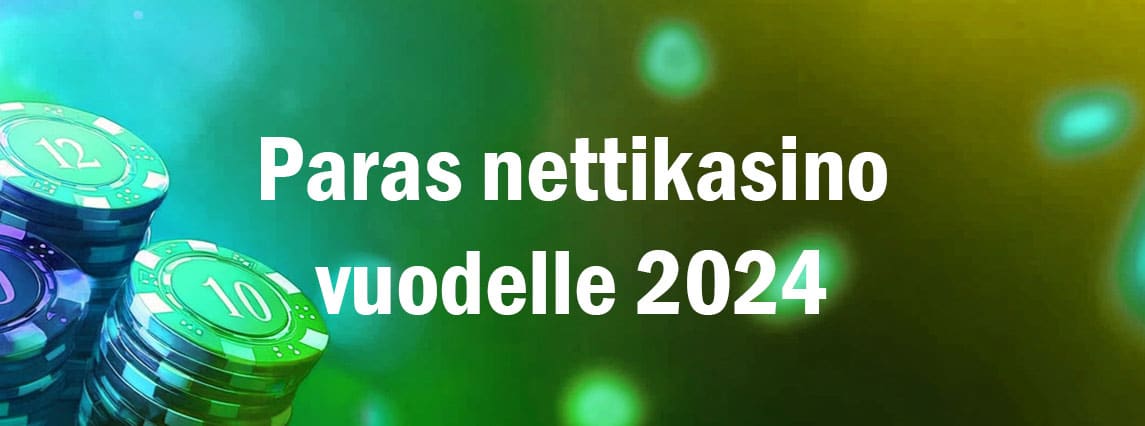 Parhaat Kasinot Suomalaisille 2024: Täydelliset Arvostelut ve Bonuslar Rehberi